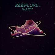 Keeplove Haze