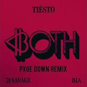 Tiësto Bia Both With 21 Savage Pxge Down Remix