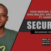 3 9406 Marven X Concar Rsa X King Maleey Drum Nation Boy Security Ft Danny Boy Original Bolo House Music