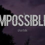 Shontelle Impossible Lyrics Lyric Style