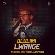 Olulimi Lwange Prince Job Paul Kafeero Official Hq Audio Prince Job Paul Kafeero Official