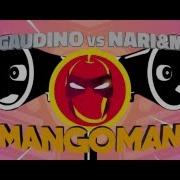 Mangoman Edit Alex Gaudino Nari Milani