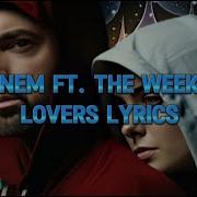 Lovers Eminem Ft The Weeknd Lyrics