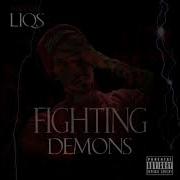 Liqs Fighting Demons