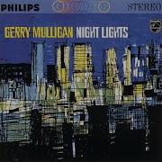 The Lonely Nights Night Lights Gerry Mulligan