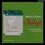 Naleft Feat Whozu Billnass