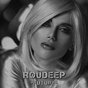 Roudeep Future