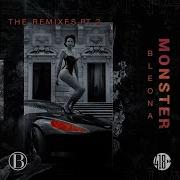 Monster Chris Rosa Remix Bleona