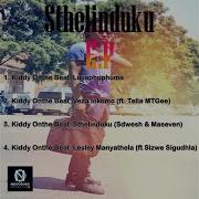 Kiddy Onthe Beat Sthelinduku Feat Sdwesh Maseven