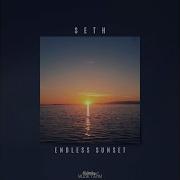 S E T H Endless Sunset