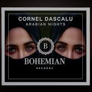 Cornel Dascalu Arabian Nights Original Mix