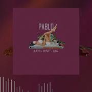 Pablo Feat Darlet Adil Артур