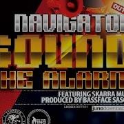 Sound The Alarm Feat Skarra Mucci Bassface Sascha Navigator