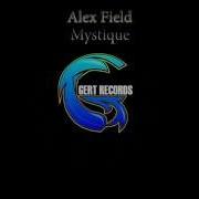 Mystique Alex Field