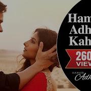 Arijit Singh Hamari Adhuri Kahani Title Track From Hamari Adhuri