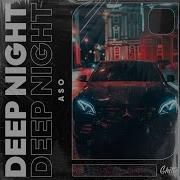 Aso Deep Night