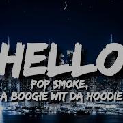 Pop Smoke Hello Lyrics Ft A Boogie Wit Da Hoodie Rap City