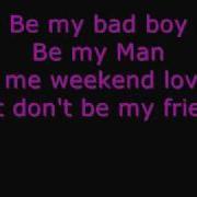 Be My Bad Boy Lyrics