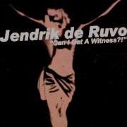 Can I Get A Witness Jendrik De Ruvo