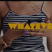 Logan Joe Whatever Ft Kivumbi King Official Music Video Loganjoe