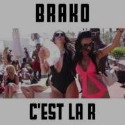 Brako C Est La R 1 Clip Officiel Xii