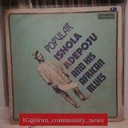 One Of The Many Records From Late Popular Ishola Adepoju Irun Community News Tv