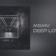 Msmv Deep Love