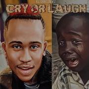 Killorbeezbeatz Cry Or Laugh Killorbeezbeatz