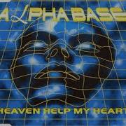 Eurodance Alpha Base Heaven Help My Heart Radio Mix 90 S Original Instrumental