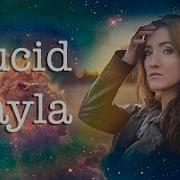 Lucid Layla