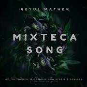 Mixteca Song Reyul Mather