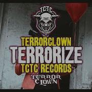 Terrorize Terror Clown