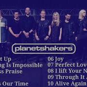 Planetshakers Best Praise Christian Songs Playlist Bass Boosted I M God S Princess