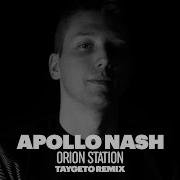 Orion Station Taygeto Remix Apollo Nash