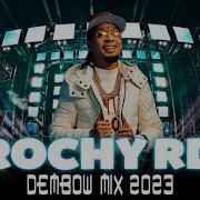 Rochy Rd Dembow Mix Exito 2023 Dj York La Excelencia En Mezcla Dj York La Excelencia En Mezcla