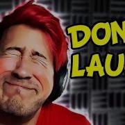 Markiplier Try Not To Laugh Challenge 2