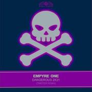 Dangerous 2K21 Timster Remix Empyre One Timster