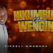 Mbona Mimi Bado Nikumbuke Kama Wengine Sifaeli Mwabuka Official Lyrics Sifaeli Mwabuka Official