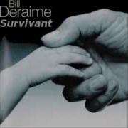 Survivants Bill Deraime