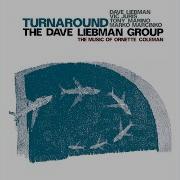 Turnaround Dave Liebman Group
