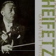 The Flight Of The Bumblebee From Tsar Saltan Jascha Heifetz Arpárd Sándor