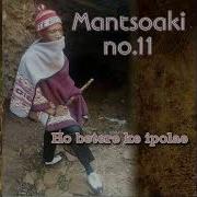 Mantsoaki No 11 Mmino Wasesotho Sesotho Music Only