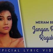 Meriam Bellina Jangan Pernah Ragukan Official Lyric Video Jk Records