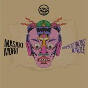 Masaki Morii Mysterious Jungle