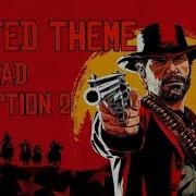 Rdr 2 Battle Song