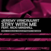 Stay With Me George Loukas Remix Feat Nickie Minshall Jeremy