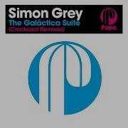 Simon Grey The Galáctica Suite Feat Crackazat