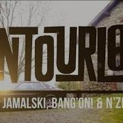 L Entourloop Back In Town Feat Jamalski Bang On N Zeng