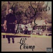 Lil Champ These Streets I M From Feat Oneks