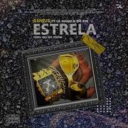 Estrela Feat Lil Nazas Big Ben Genius